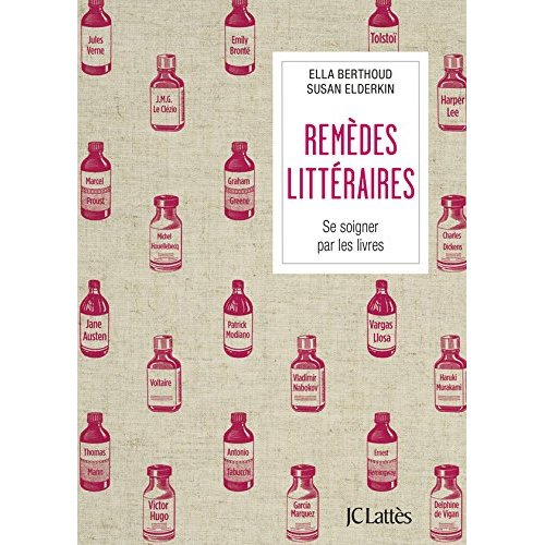Emprunter Remèdes littéraires. Se soigner par les livres livre