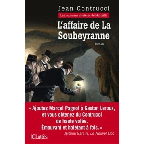 Emprunter Les Nouveaux Mystères de Marseille Tome 12 : L'affaire de la Soubeyranne livre