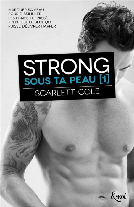 Emprunter Sous ta peau Tome 1 : Strong livre