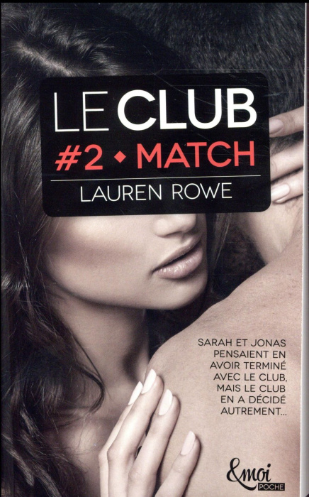 Emprunter Le Club Tome 2 : Match livre