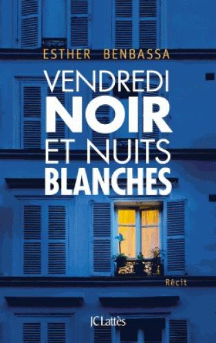 Emprunter Vendredi noir et nuits blanches livre