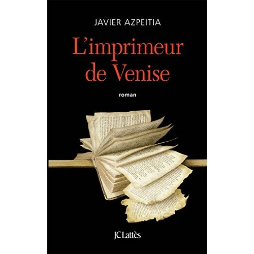 Emprunter L'imprimeur de Venise livre
