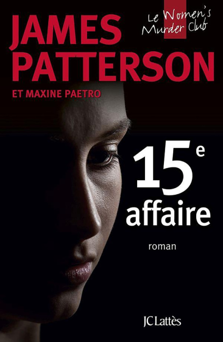 Emprunter Le Women Murder Club : 15e affaire. 15th affair livre
