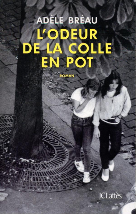 Emprunter L'odeur de la colle en pot livre