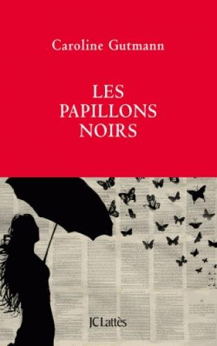 Emprunter Les papillons noirs livre