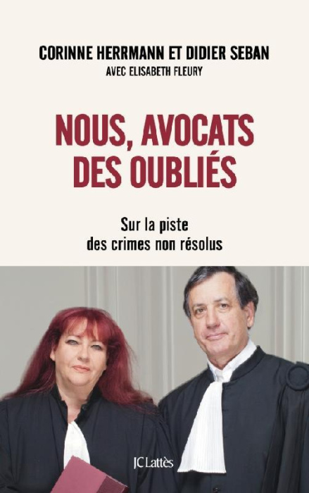 Emprunter Nous, avocats des oubliés. Sur la piste des crimes non résolus livre