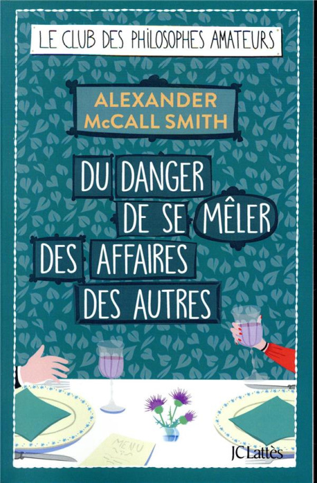 Emprunter Du danger de se mêler des affaires des autres livre