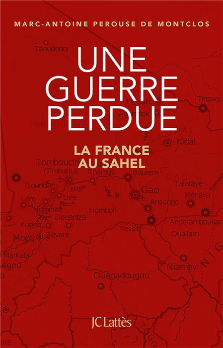 Emprunter Une guerre perdue. La France au Sahel livre
