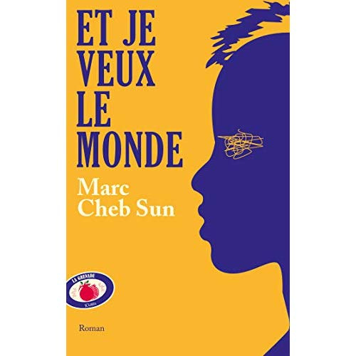 Emprunter Et je veux le monde livre