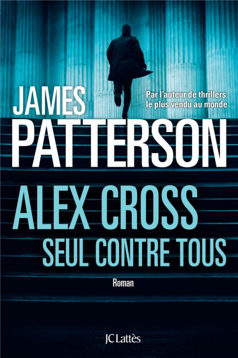 Emprunter Alex Cross, seul contre tous livre
