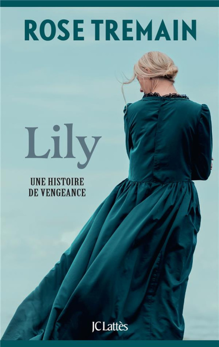Emprunter Lily. Histoire d'une vengeance livre