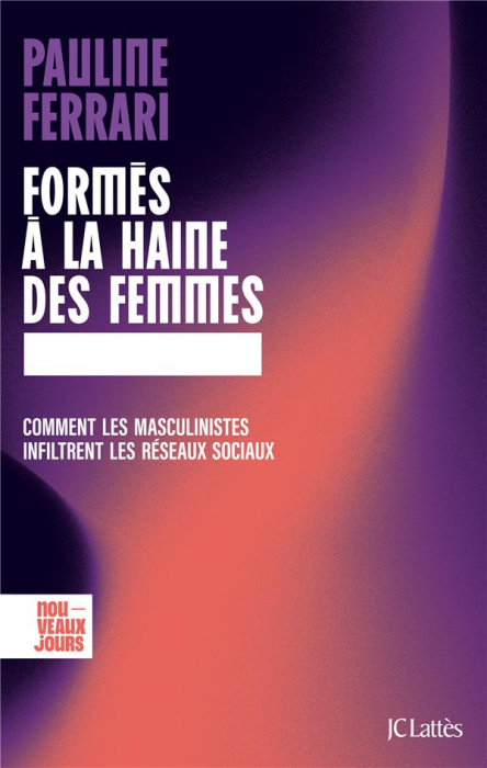Emprunter Formés à la haine des femmes. Comment les masculinistes infiltrent les réseaux sociaux livre