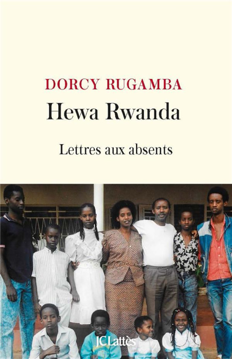Emprunter Hewa Rwanda. Lettre aux absents livre