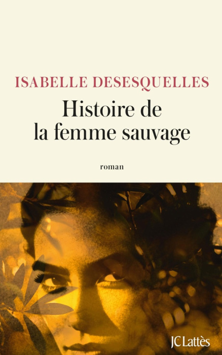 Emprunter Histoire de la femme sauvage livre