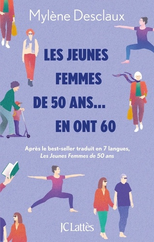 Emprunter Les jeunes femmes de 50 ans... en ont 60 ! livre