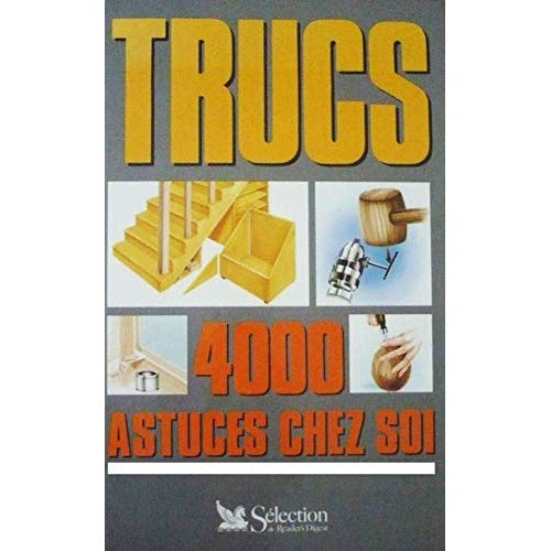Emprunter TRUCS 4000 ASTUCES CHEZ SOI livre