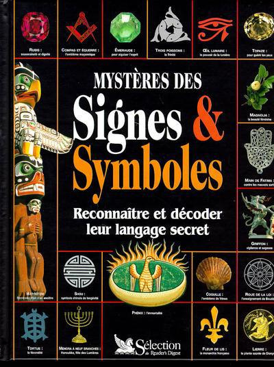 Emprunter MYSTERES DES SIGNES & SYMBOLES. Reconnaître et décoder leur langage secret livre