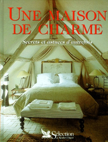Emprunter Une maison de charme livre