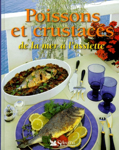 Emprunter Poissons et crustacés. De la mer à l'assiette livre