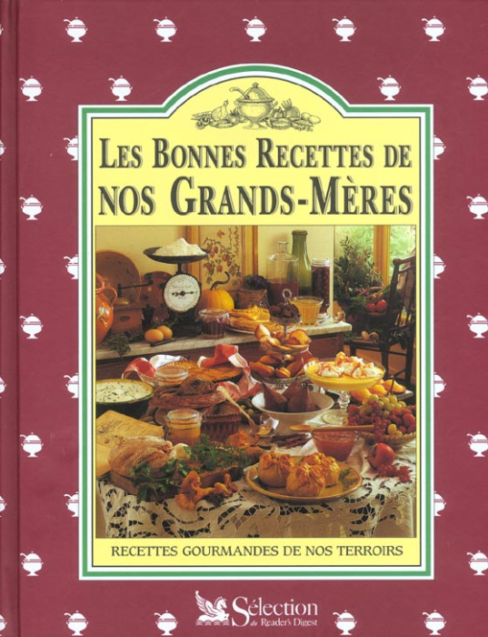 Emprunter Les bonnes recettes de nos grands-mères livre