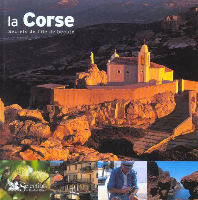 Emprunter La Corse. Secrets de l'île de beauté livre