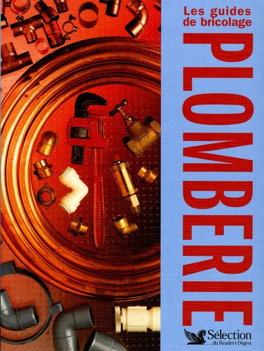 Emprunter Plomberie. Le guide du bricolage livre