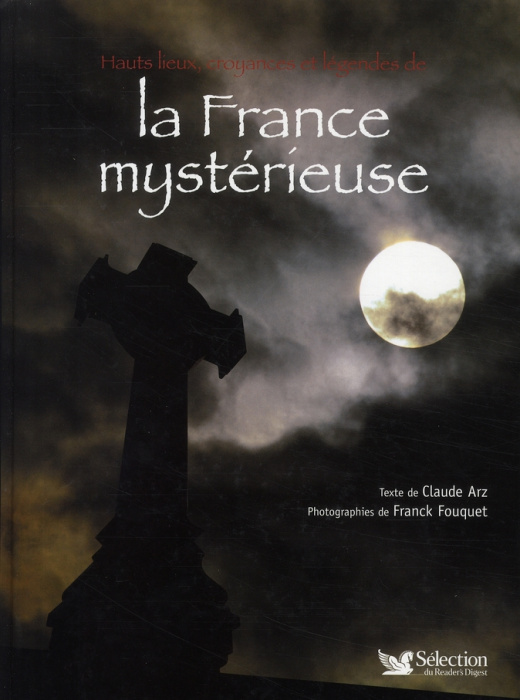 Emprunter Hauts lieux, croyances et légendes de la France mystérieuse livre