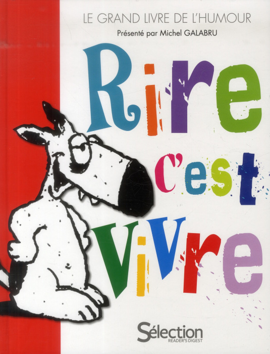 Emprunter Rire c'est vivre. Le grand livre de l'humour livre