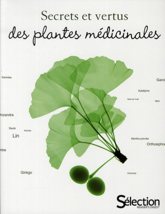 Emprunter Secrets et vertus des plantes médicinales livre