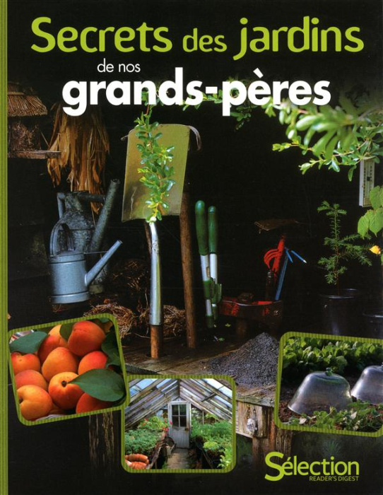 Emprunter Secrets des jardins de nos grands-pères livre
