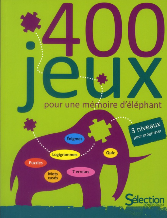 Emprunter 400 jeux pour une mémoire d'éléphant livre