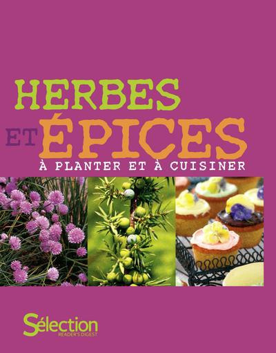 Emprunter Herbes et épices à planter et à cuisiner livre