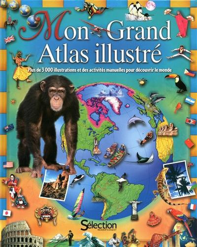 Emprunter Mon grand atlas illustré livre