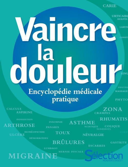 Emprunter Vaincre la douleur. Encyclopédie médicale pratique livre