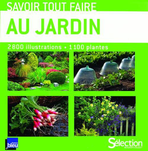 Emprunter Savoir tout faire au jardin. 2800 illustrations, 1100 plantes, 9e édition livre