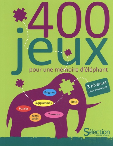 Emprunter 400 jeux pour une mémoire d'éléphant. 2e édition livre