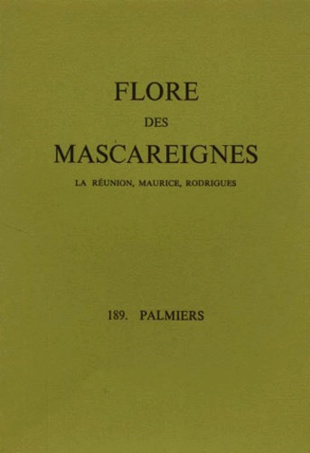 Emprunter FLORE DES MASCAREIGNES (LA REUNION, MAURICE, RODRIGUES) N° 189 : PALMIERS livre