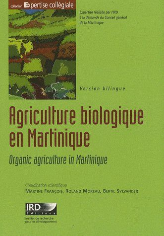 Emprunter Agriculture biologique en Martinique. Quelles perspectives de développement ? Edition bilingue franç livre