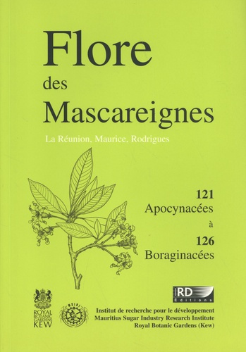 Emprunter Flore des Mascareignes (La Réunion, Maurice, Rodrigues). 121 Apocynacées à 126 Boraginacées livre