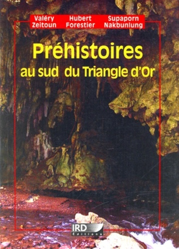 Emprunter Préhistoires au sud du Triangle d'Or livre