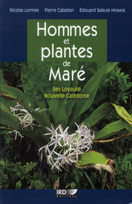 Emprunter Hommes et plantes de Maré. Iles Loyauté, Nouvelle-Calédonie livre