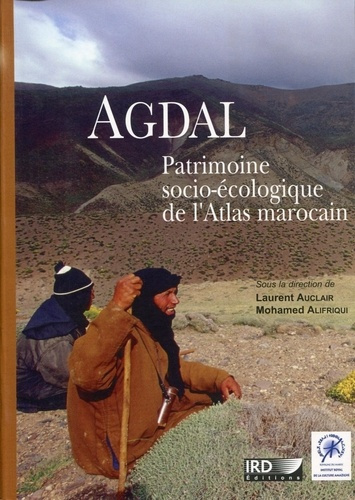 Emprunter AGDAL - PATRIMOINE SOCIO-ECOLOGIQUE DE L'ATLAS MAROCAIN. livre