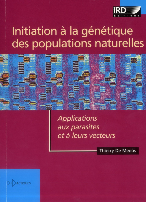 Emprunter Initiation à la génétique des populations naturelles. Applications aux parasites et à leurs vecteurs livre