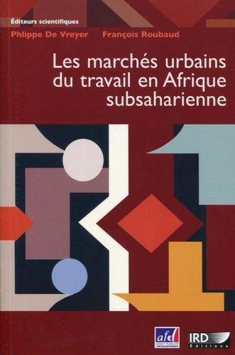 Emprunter Les marchés urbains du travail en Afrique subsaharienne livre