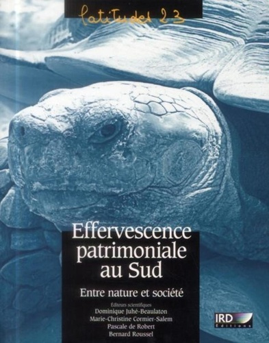 Emprunter Effervescence patrimoniale au Sud. Entre nature et société livre