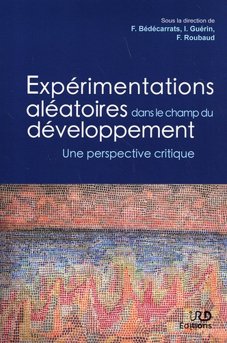 Emprunter Expérimentations aléatoires dans le champ du développement. Une perspective critique livre