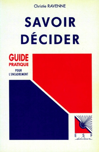 Emprunter Savoir décider livre