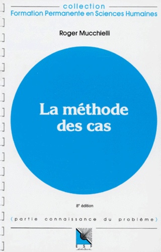 Emprunter LA METHODE DES CAS. 8ème édition livre