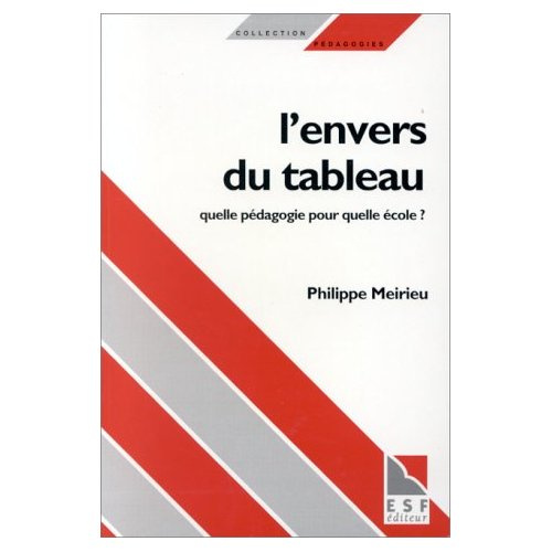 Emprunter L'ENVERS DU TABLEAU. Quelle pédagogie pour quelle école ? livre