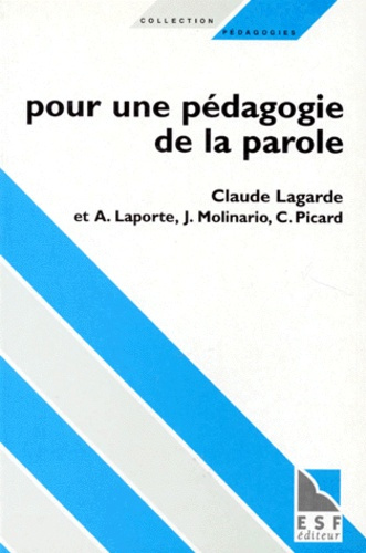 Emprunter POUR UNE PEDAGOGIE DE LA PAROLE. De la culture à l'éthique livre